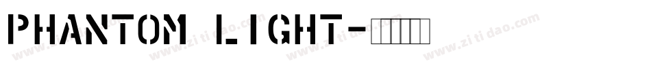 phantom light字体转换